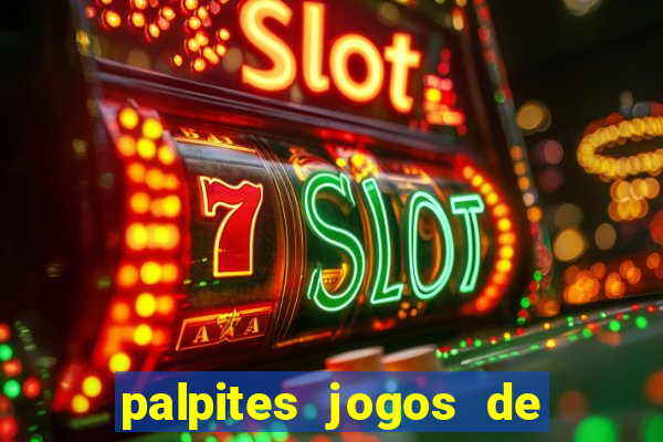 palpites jogos de quarta feira